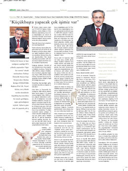 İş insanları Av.Seyithan Ayöz, Şahin Erez, Naim Akay ve Serbest Muhasebeci Mali Müşavir Suat Çiçek 21 Ekim 2024 tarihinde Türkiye Koyun Keçi Yetiştiricileri Merkez Birliği (TÜDKİYEB) Genel Başkanı Nihat Çelik’e bir ziyarette bulundu. Genel Başkan Çelik, ziyarete ilişkin olarak “Çok kıymetli İş insanlarımızdan Sivan Tarım’ın Ortağı Sayın Av.Seyithan Ayöz, The Time Hotel’in Yönetici Ortağı Sayın Şahin Erez, Van İş Adamları Derneği (VİŞAD) Genel Başkan Vekili, Akay Alüminyum Firması ile İran Tahran’da Bardoma markası adı altında faaliyet gösteren İran Akai Alüminyum Türkiye A.Ş Firmasının sahibi Sayın Naim Akay ile Serbest Muhasebeci Mali Müşavir Sayın Suat Çiçek’in Merkez Birliğimize yapmış oldukları ziyaretten büyük memnuniyet duydum. Değerli misafirlerimle sektörümüzle alakalı görüşmelerde bulunarak işbirliği imkânlarını değerlendirdik.